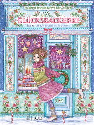 cover image of Die Glücksbäckerei – Das magische Fest